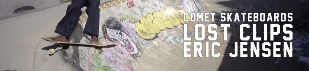 blog-eric-jensen-comet-comet-skateboards-comet-longboards-skateboards-longboarding-flatspot-longboards-volante-wheels