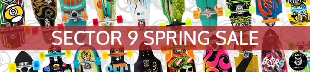 Sector 9 Spring Sale Flatspot Longboards