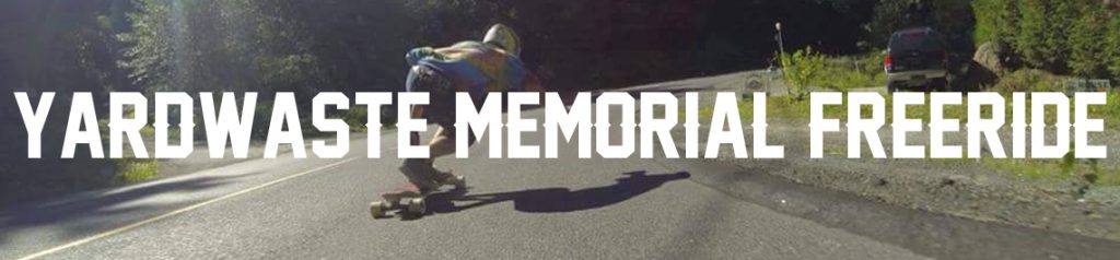 Yardwaste Memorial Freeride, Downhill Longbaording, Event, Race, Flatspot Longboard Shop