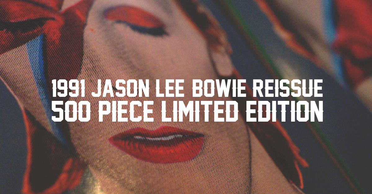 Limited Edition Prime Wood - 1991 Jason Lee 'Bowie' Reissue