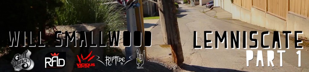will smallwood part 1, lemniscat, flatspot longboards, longboarding, Vancouver