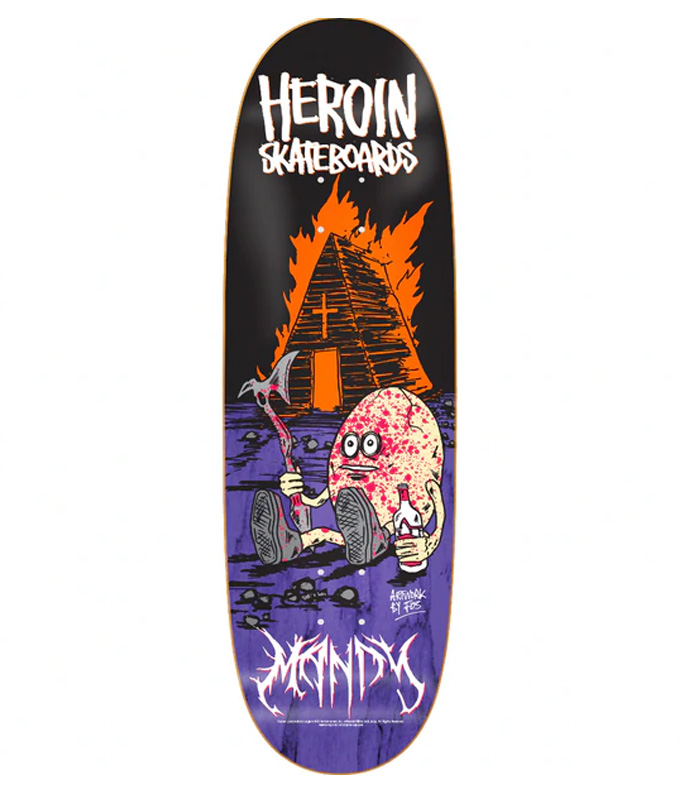 Heroin Skateboards - Mandy x FOS Big Egg - 9.125in x 32in