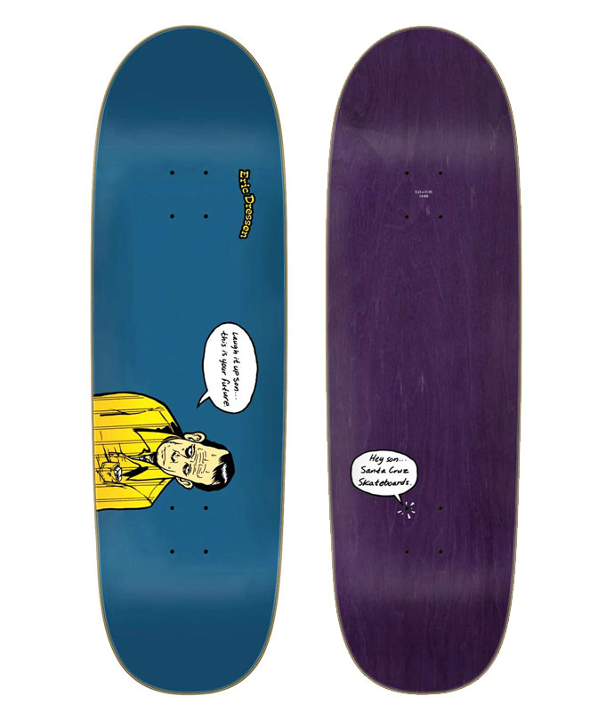 Santa Cruz Skateboards - Eric Dressen Laugh It Up - 9.25in x 31.95in